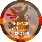 De kracht van loslaten
