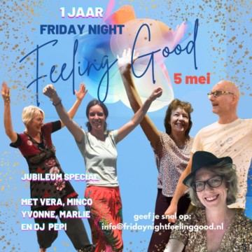 Friday Night Feeling Good