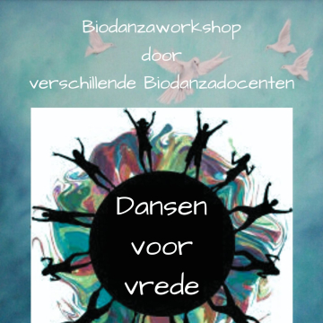 Dansen voor Vrede; biodanza met verschillende biodanzadocenten in Weesp